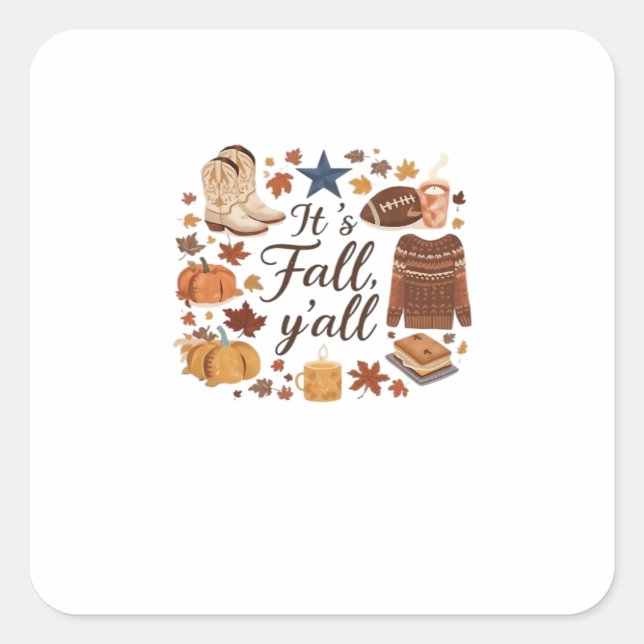 It’s Fall Y’all Basic Design Square Sticker (Front)