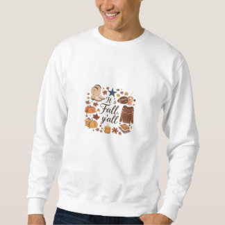 It’s Fall Y’all Basic Design Sweatshirt