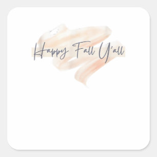 It’s Fall Y’all Beagle Cute Dog Lover Fall Thanksg Square Sticker