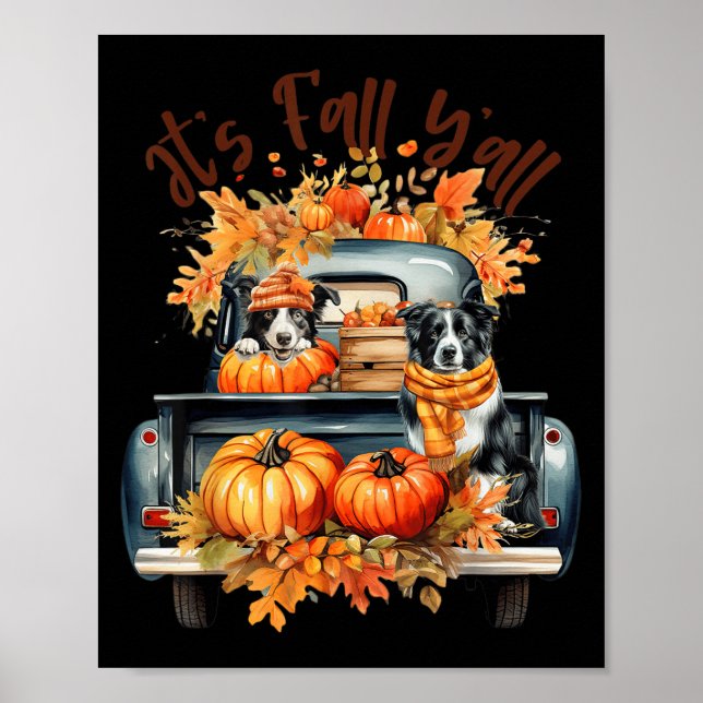 It’s Fall Y’all Border Collie Pumpkins Truck Autum Poster (Front)