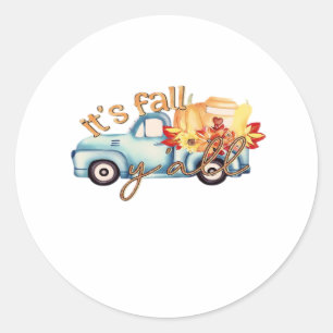 It’s Fall Y’all Casual Funny Classic Round Sticker