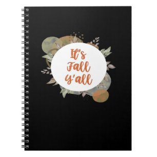 It’s Fall Y’all Cool Unique Notebook