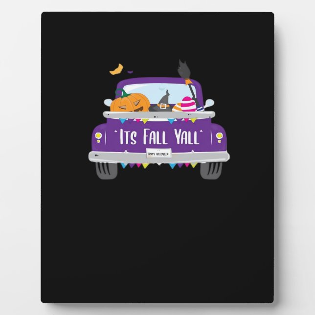 It’s Fall Y’all Cool Unique Plaque (Front)