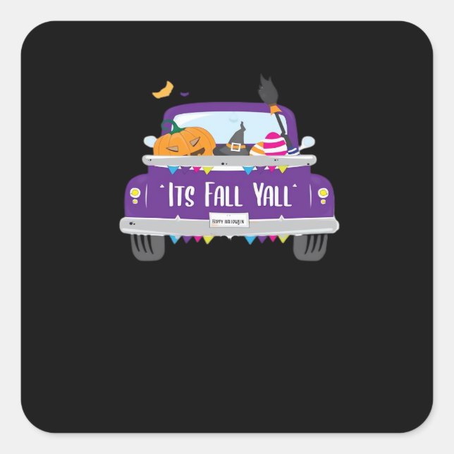 It’s Fall Y’all Cool Unique Square Sticker (Front)