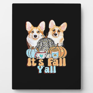 It’s Fall Y’all Corgis Unique Aesthetic Plaque