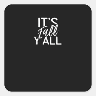 It’s Fall Y’all Country Weather Vintage Classic Square Sticker