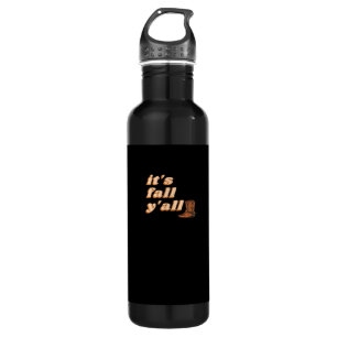 It’s Fall Y’all Cowboy Boots Autumn 710 Ml Water Bottle