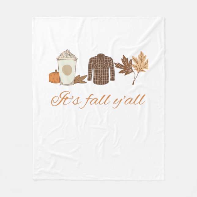 It’s Fall Y’all Creative Art Fleece Blanket (Front)