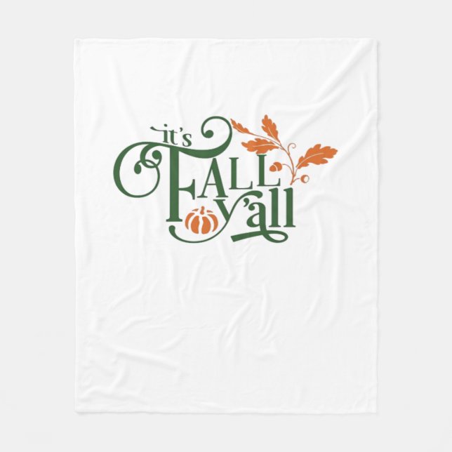 It’s Fall Y’all Creative Casual Fleece Blanket (Front)