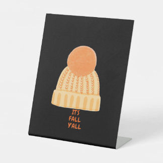 It’s Fall Y’all Creative Casual Pedestal Sign