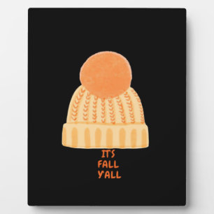 It’s Fall Y’all Creative Casual Plaque