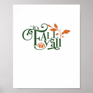 It’s Fall Y’all Creative Casual Poster