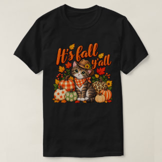 It’s Fall Y’all Cute Autumn Cat Pumpkin Harvest Fa T-Shirt