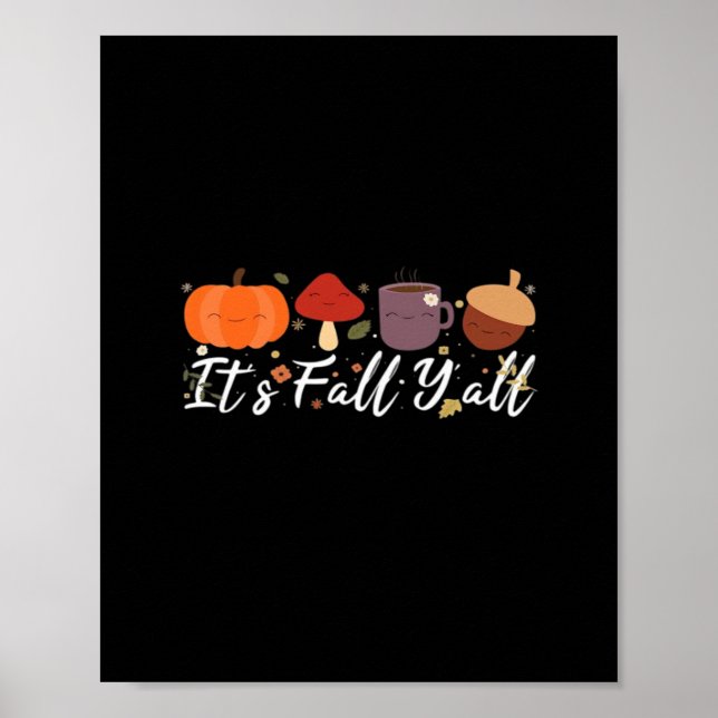 It’s Fall Y’all Cute Coffee Pumpkin Autumn Tree Fa Poster (Front)