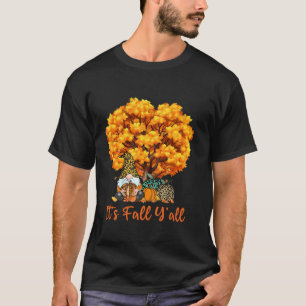It s Fall Y all Cute Gnomes Pumpkin Autumn Tree Fa T-Shirt