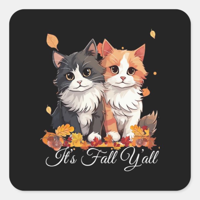 It’s Fall Y’all Cute Kittens Square Sticker (Front)