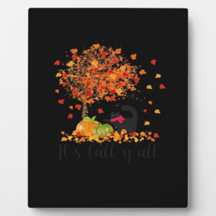 It’s Fall Y’all Cute Lovers Thanksgiving Plaque