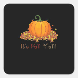 It’s Fall Y’all Cute Pumpkin Autumn Tree Fall Leav Square Sticker