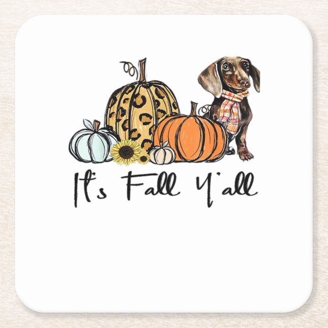 It’s Fall Y’all Dachshund Funny Casual Square Paper Coaster (Front)