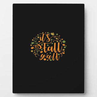 It’s Fall Y’all Essential Creative Casual Plaque