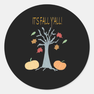 It’s Fall Y’all Essential Funny Trendy Classic Round Sticker