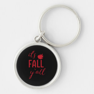 It’s Fall Y’all Fall Design Autumn Season Cool Fun Key Ring