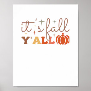 It’s Fall Y’all, Fall Pumpkin Skeleton Creepy Leaf Poster