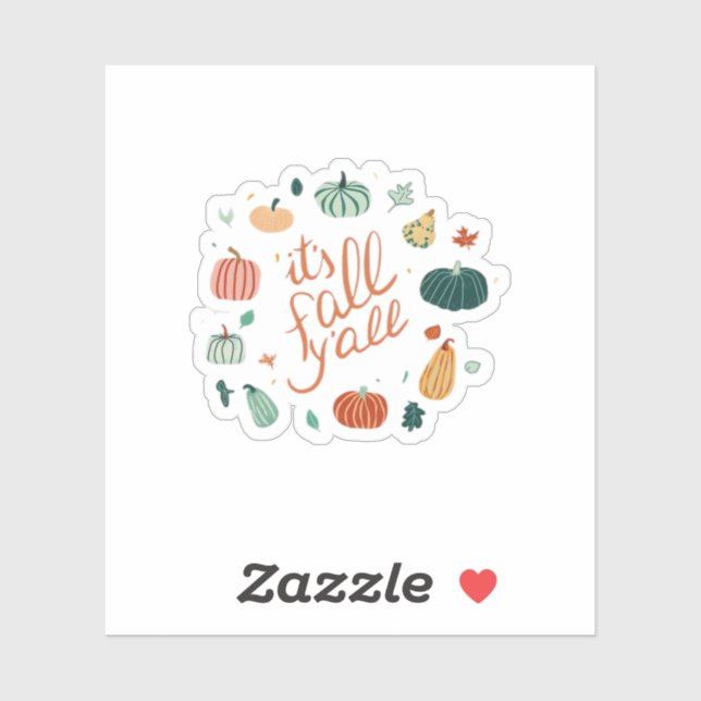 It’s Fall Y’all. Fall With Pumpkins And Leaves (Sheet)