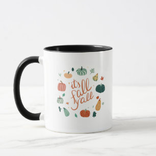 It’s Fall Y’all. Fall With Pumpkins And Leaves Mug
