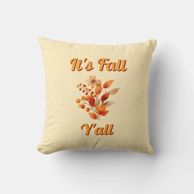 It’s Fall Y’all  - Farmhouse Rustic Autumn Accent Cushion (Front)