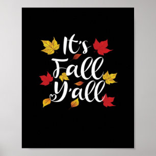 It’s Fall Y’all Funny Autumn Aesthetic Style Poster