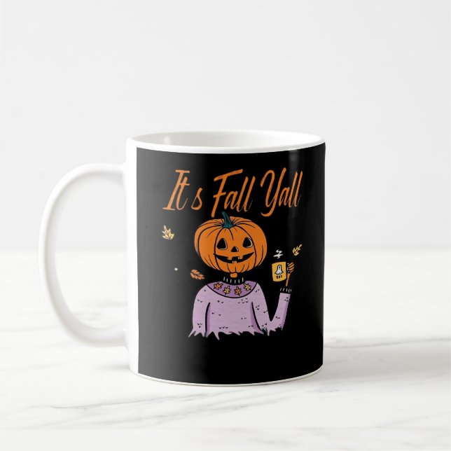 It’s Fall Y’all Funny Coffee Mug (Left)