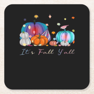 It’s Fall Y’all Funny Magic Halloween Pumpkin Than Square Paper Coaster
