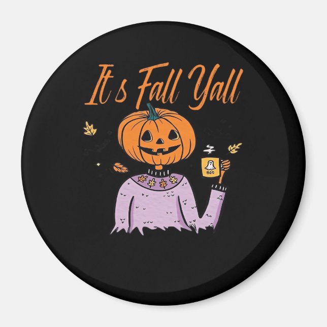 It’s Fall Y’all Funny Magnet (Front)