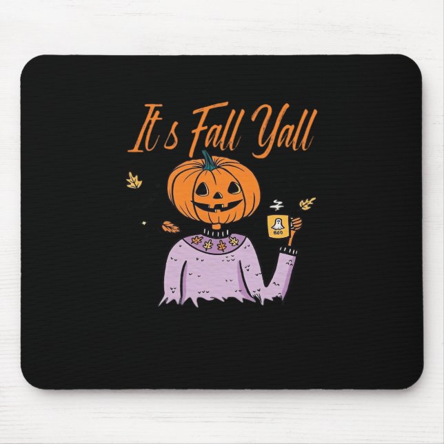 It’s Fall Y’all Funny Mouse Mat (Front)