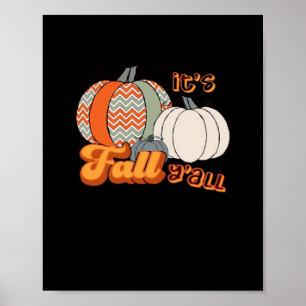 It’s Fall Y’all, Funny Pumpkins Chevron Pattern Poster