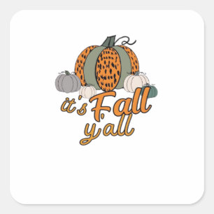 It’s Fall Y’all, Funny Pumpkins Leopard Pattern Square Sticker