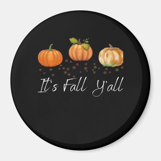 It’s Fall Y’all Funny Quote Magnet (Front)