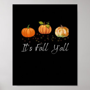 It’s Fall Y’all Funny Quote Poster