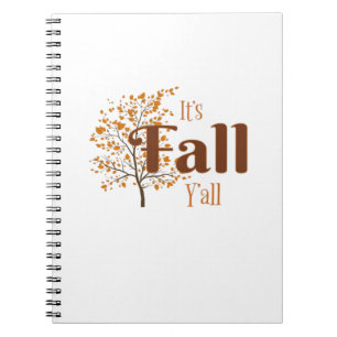 It’s Fall Y’all Funny Trendy Notebook
