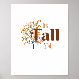 It’s Fall Y’all Funny Trendy Poster