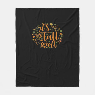 It’s Fall Y’all Funny Trendy Style Fleece Blanket