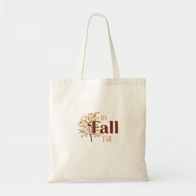 It’s Fall Y’all Funny Trendy Tote Bag (Front)