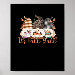 It’s Fall Y’all Gnomes In Autumn Plaid And Leopard Poster