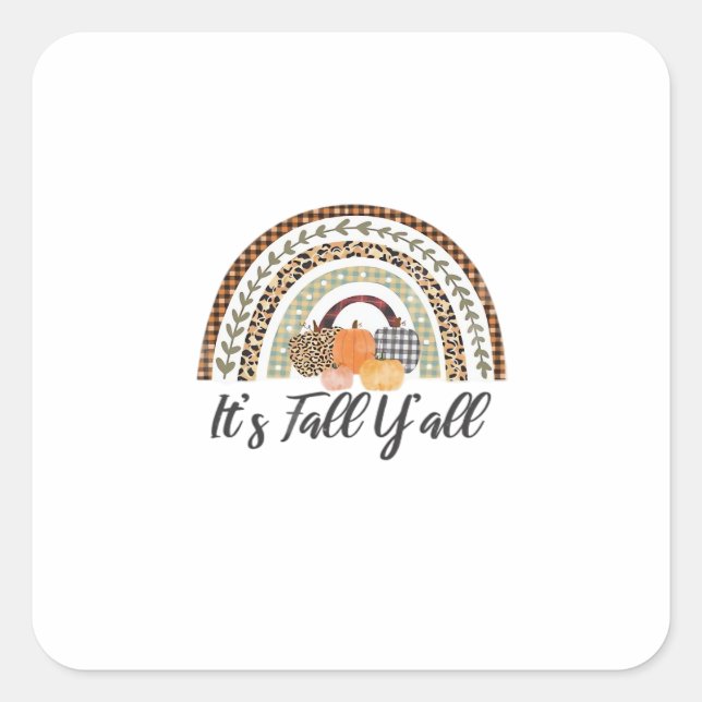 It’s Fall Y’all Graphic Style Square Sticker (Front)