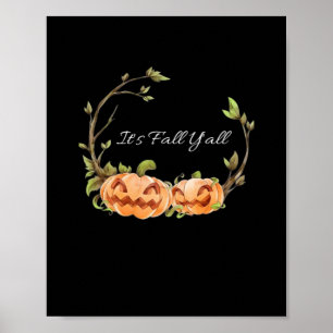 It’s Fall Y’all Halloween Cool Unique Style Poster