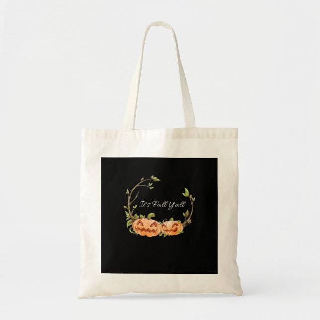 It’s Fall Y’all Halloween Cool Unique Tote Bag (Front)