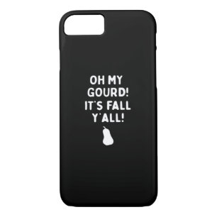 It’s Fall Y’all! (Halloween Fall) White iPhone 8/7 Case