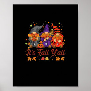It’s Fall Y’all Halloween Gnomes Pumpkin Autumn Fa Poster