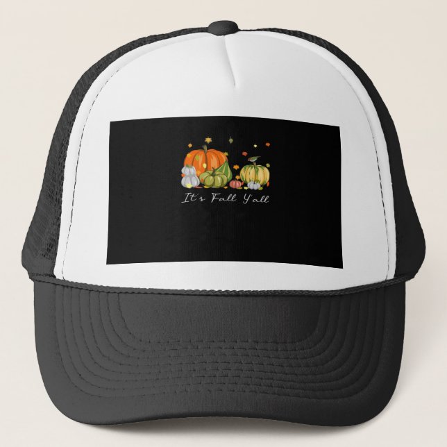 It’s Fall Y’all Halloween Pumpkin Autumn Leaves Th Trucker Hat (Front)